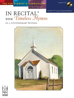 En Recital con Timeless Hymns, Libro 6 - In Recital with Timeless Hymns, Book 6