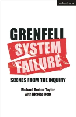 Grenfell: fallo del sistema: Escenas de la investigación - Grenfell: System Failure: Scenes from the Inquiry