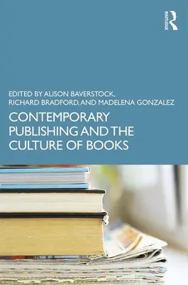 La edición contemporánea y la cultura del libro - Contemporary Publishing and the Culture of Books