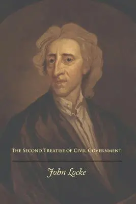 Segundo Tratado del Gobierno Civil - The Second Treatise of Civil Government