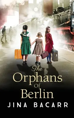 Los huérfanos de Berlín - The Orphans of Berlin