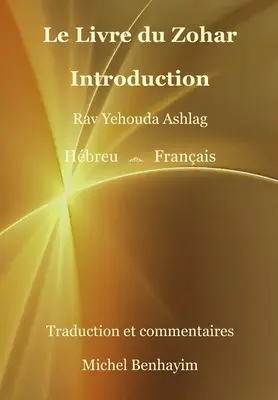 Le Livre du Zohar Introducción - Le Livre du Zohar Introduction