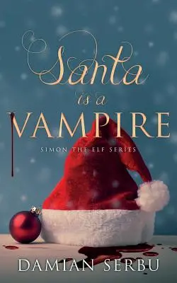 Papá Noel es un vampiro - Santa is a Vampire