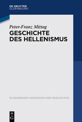 Historia del Helenismo - Geschichte Des Hellenismus