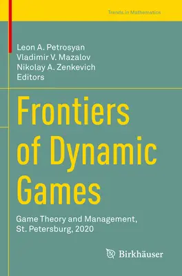 Fronteras de los juegos dinámicos: Teoría y gestión de juegos, San Petersburgo, 2020 - Frontiers of Dynamic Games: Game Theory and Management, St. Petersburg, 2020
