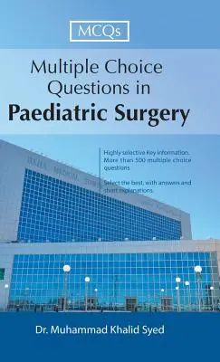 Preguntas Frecuentes de Cirugía Pediátrica - Multiple Choice Questions in Paediatric Surgery