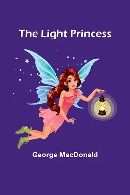 La princesa de la luz - The Light Princess