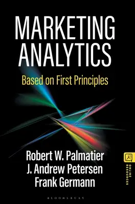 Marketing Analytics: Basado en los primeros principios - Marketing Analytics: Based on First Principles