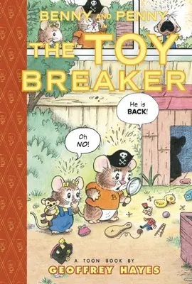 Benny y Penny en la Rompedora de Juguetes: Toon Books Nivel 2 - Benny and Penny in the Toy Breaker: Toon Books Level 2