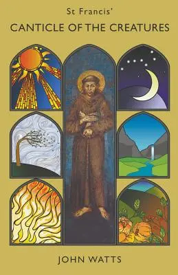 El Cántico de las Criaturas de San Francisco - St Francis' Canticle of the Creatures
