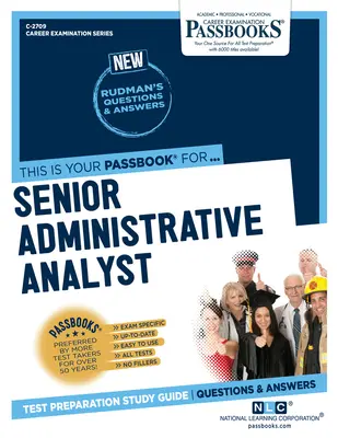 Analista Administrativo Superior (C-2709): Guía de estudio - Senior Administrative Analyst (C-2709): Passbooks Study Guide