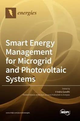 Gestión inteligente de la energía para microrredes y sistemas fotovoltaicos - Smart Energy Management for Microgrid and Photovoltaic Systems