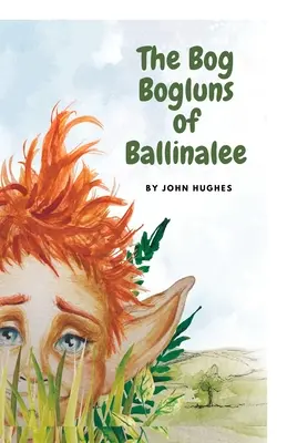 Los Bogluns de Ballinalee - The Bog Bogluns of Ballinalee