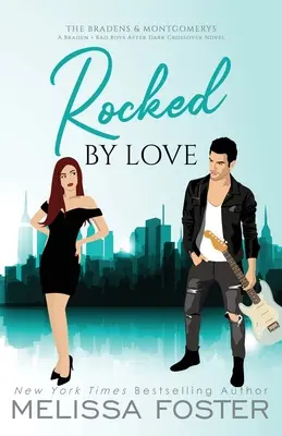 Rockeado por el amor: Edición especial (Una novela cruzada Braden - Bad Boys After Dark) - Rocked by Love: Special Edition (A Braden - Bad Boys After Dark Crossover Novel)