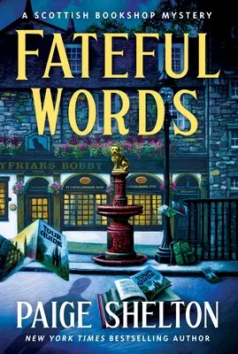 Fateful Words: Un misterio de librería escocesa - Fateful Words: A Scottish Bookshop Mystery