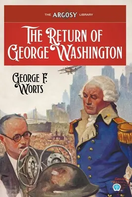 El regreso de George Washington - The Return of George Washington