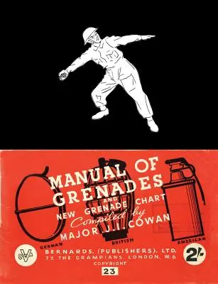 Manual de granadas y nueva carta de granadas: German-British-American - Manual of Grenades and New Grenade Chart: German-British-American