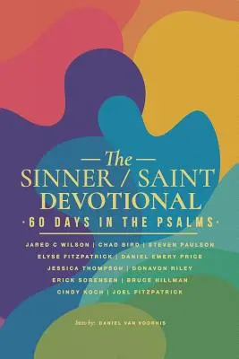 El devocionario Pecador/Santo: 60 días en los Salmos - The Sinner/Saint Devotional: 60 Days in the Psalms