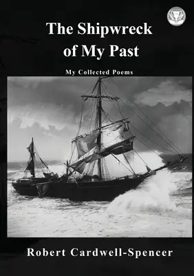 El naufragio de mi pasado - The Shipwreck of My Past