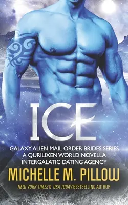 Ice: Una novela del mundo Qurilixen - Ice: A Qurilixen World Novella