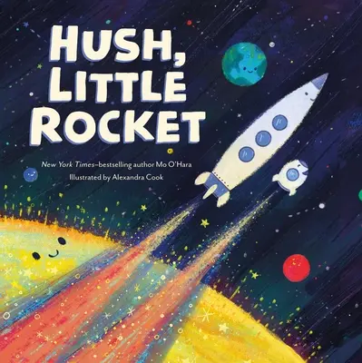 Silencio, pequeño cohete - Hush, Little Rocket