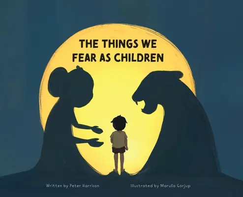 Lo que tememos de niños - The Things We Fear as Children