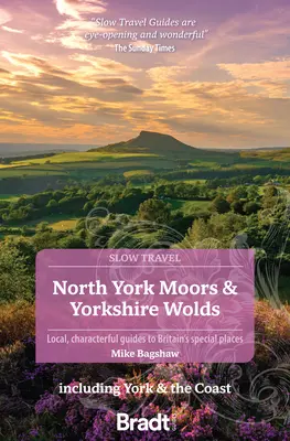 North York Moors & Yorkshire Wolds: Guías locales y con carácter de los lugares especiales de Gran Bretaña - North York Moors & Yorkshire Wolds: Local, Characterful Guides to Britain's Special Places