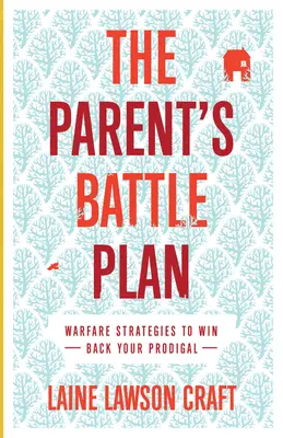 Plan de batalla de los padres - Parent's Battle Plan