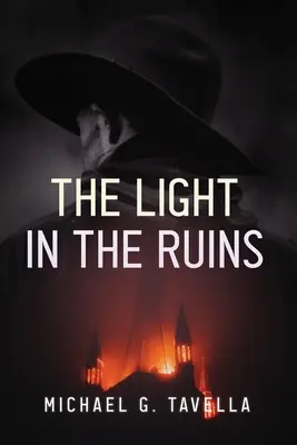 La luz en las ruinas - The Light in the Ruins