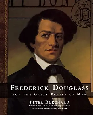 Frederick Douglass: Por la gran familia del hombre - Frederick Douglass: For the Great Family of Man