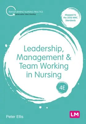 Liderazgo, gestión y trabajo en equipo en enfermería - Leadership, Management and Team Working in Nursing