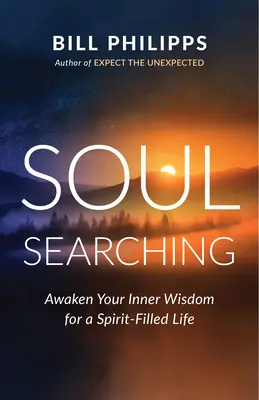 La búsqueda del alma: sintoniza con el espíritu y despierta tu sabiduría interior - Soul Searching: Tune in to Spirit and Awaken Your Inner Wisdom