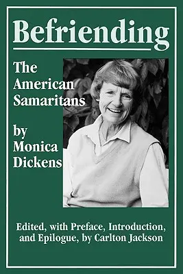 La amistad Samaritanos americanos - Befriending: American Samaritans