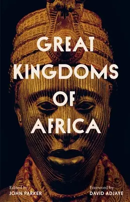 Grandes reinos de África - Great Kingdoms of Africa