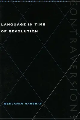 El lenguaje en tiempos de revolución - Language in Time of Revolution