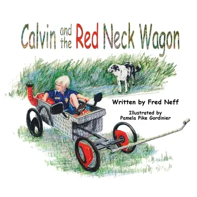 Calvin y el vagón de cuello rojo - Calvin and the Red Neck Wagon