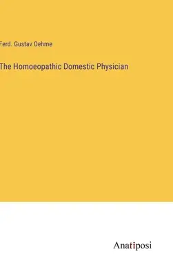 El médico doméstico homeópata - The Homoeopathic Domestic Physician