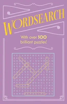 Sopa de letras: Con más de 500 crucigramas - Wordsearch: With Over 500 Puzzles!
