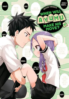 ¿Cuándo hará su movimiento Ayumu? 10 - When Will Ayumu Make His Move? 10