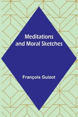 Meditaciones y esbozos morales - Meditations and Moral Sketches