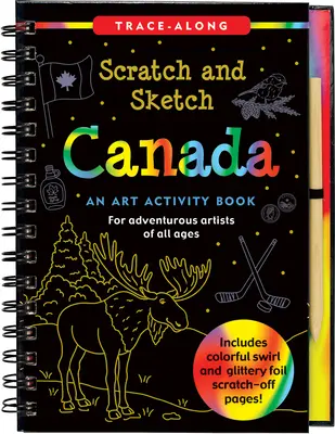 Scratch & Sketch Canada: Un libro de actividades artísticas para artistas aventureros - Scratch & Sketch Canada: An Art Activity Book for Adventurous Artists