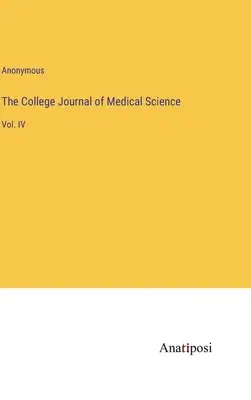 Revista universitaria de ciencias médicas: Vol. IV - The College Journal of Medical Science: Vol. IV