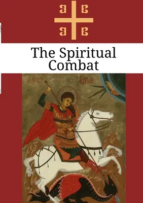 El Combate Espiritual - The Spiritual Combat