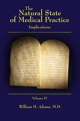 El estado natural de la práctica médica: Implicaciones - The Natural State of Medical Practice: Implications