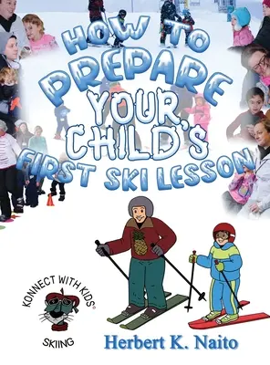 Cómo preparar la primera clase de esquí de tu hijo - How to Prepare for Your Child's First Ski Lesson