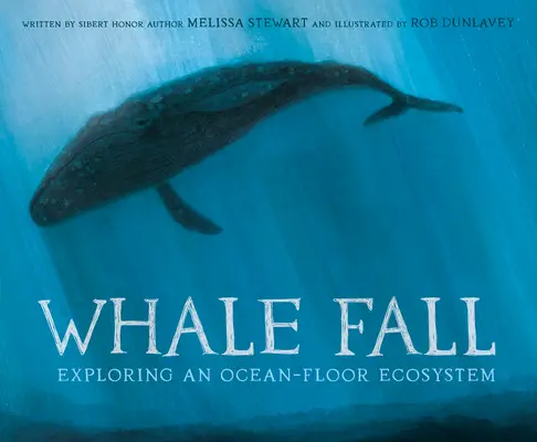 Otoño de ballenas: Exploración de un ecosistema del fondo marino - Whale Fall: Exploring an Ocean-Floor Ecosystem