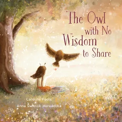 El búho sin sabiduría que compartir - The Owl with No Wisdom to Share