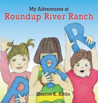 Mis aventuras en Roundup River Ranch - My Adventures at Roundup River Ranch