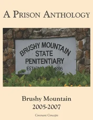 Antología carcelaria: Brushy Mountain 2005-2007 - A Prison Anthology: Brushy Mountain 2005-2007