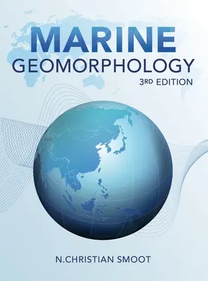Geomorfología marina: 3ª edición - Marine Geomorphology: 3rd Edition